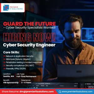 Cyber Security Engineer  Premier IT Solutions Seattle,U.S